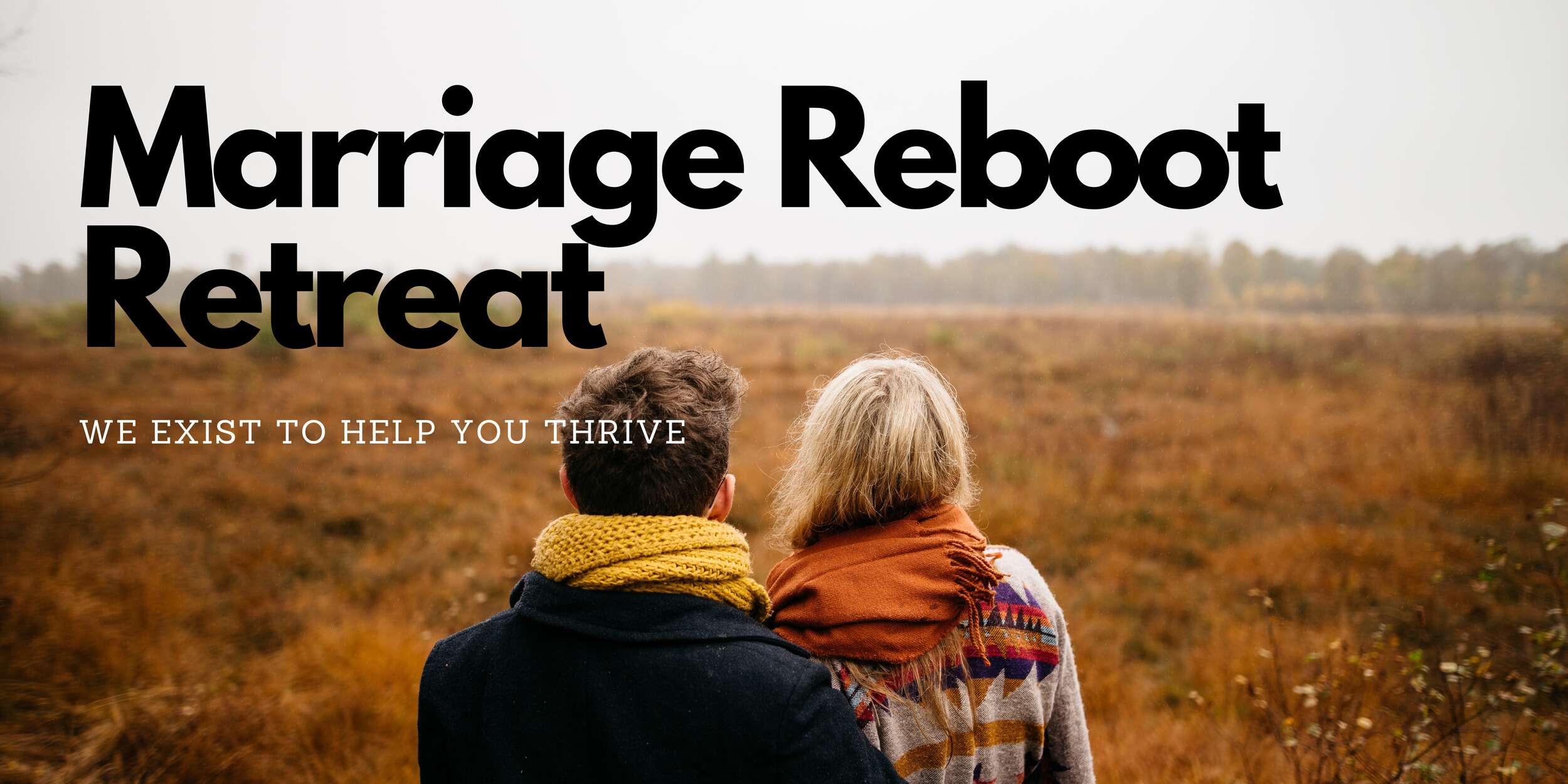 Find out more about our Marriage Reboot Weened Intensive. Front load your healing process with a break through and then moving forward with a purpose and a vision