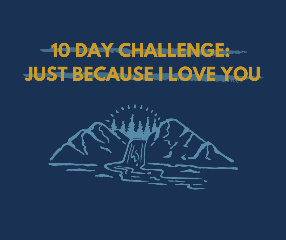 Expedition Marriage FREE 10 Day Just Because I Love You email challenge